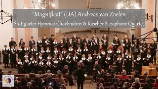 quotMagnificatquot UA Andreas van Zoelen  Stuttgarter HymnusChorknaben amp Raschèr Saxophone Quartet [upl. by Arabela]