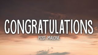 Post Malone  Congratulations Lyrics ft Quavo [upl. by Zetta394]