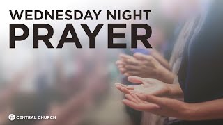 August 28 2024 Wednesday Night Prayer centralchurchnc Live Stream [upl. by Simah679]