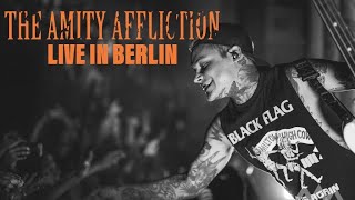 THE AMITY AFFLICTION  „Soak Me in Bleach“ live in Berlin CORE COMMUNITY ON TOUR [upl. by Anyal]