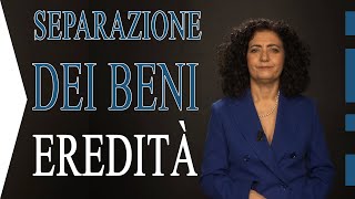 Separazione dei beni leredità come funziona [upl. by Heathcote]