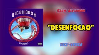 Rauw Alejandro  Desenfocao Official Audio  Vice Versa [upl. by Fiden]