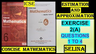 ESTIMATION AND APPROXIMATION EXERCISE 2A QUESTIONS 1 TO 4 [upl. by Ativ354]