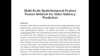 Multi Scale Spatiotemporal Feature Fusion Network for Video Saliency Prediction [upl. by Tansy]