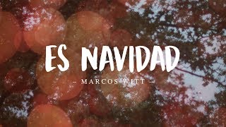 Marcos Witt  Es Navidad Vídeo con Letra [upl. by Frederique]