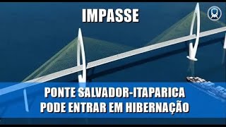 PONTE SALVADORITAPARICA PODE ENTRAR EM HIBERNAÇÃO veja [upl. by Faus]