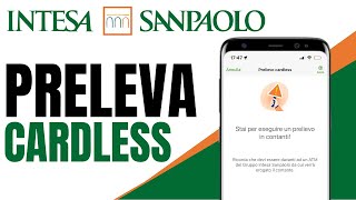 Come Prelevare Cardless Con Intesa Sanpaolo  FACILE E VELOCE 2024 [upl. by Teresa]