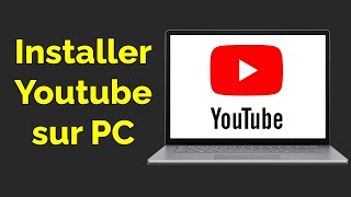 Comment installer YouTube sur PC [upl. by Zelten20]