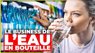 Le business de leau en bouteille [upl. by Akere]