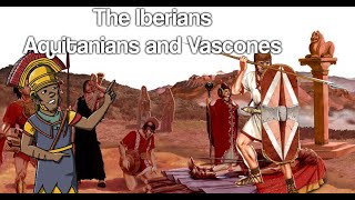 The Iberians Aquitanians and Vascones Ancient Iberian Civilizations Ep 3 [upl. by Eeryk331]