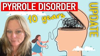 Pyrrole Disorder 10 Year Update on Carnivore Diet [upl. by Elimay416]