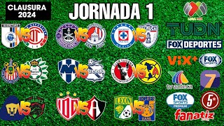 FECHAS HORARIOS Y CANALES PARA LA JORNADA 1 DE LA LIGA MX CLAUSURA 2024 [upl. by Leonardi]