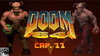 ¡¡YA ME HARTARON PNCH3 HIJ0 DE SU PTM  DOOM 64 cap 11 [upl. by Sirrah]