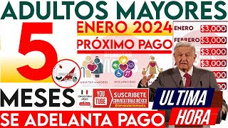 😱 URGENTE 👉🏽 PENSIÓN BIENESTAR 65 Y MAS💥ADELANTA PAGOS EN ENERO 2024 🔔ADULTOS MAYORES [upl. by Lionel327]