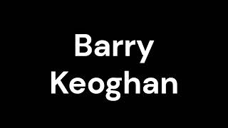 How to Pronounce Barry Keoghan [upl. by Adnale]