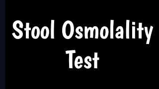 Stool Osmolality Test  Factitious Diarrhea  Osmotic Diarrhea  Osmolar Gap [upl. by Nocam]