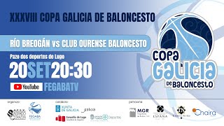 RÍO BREOGÁN vs CLUB OURENSE BALONCESTO Copa Galicia 2024 [upl. by Anihtyc]