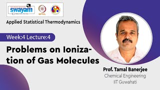 Lec 16 Problems on Ionization of Gas Molecules [upl. by Emmeline]