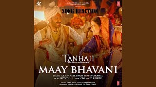 Tanhaji The Unsung Warrior Maay Bhavani Song  Ajay Kajol  Sukhwinder S Shreya G  Reaction [upl. by Cohette]