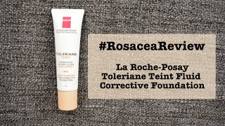 RosaceaReview La Roche Posay Toleriane Corrective Fluid Foundation Review [upl. by Anitneuq]