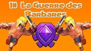 Série full unités 1 La Guerre des Barbares  Clash Of Clans [upl. by Aralomo299]