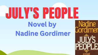 Julys People Novel by Nadine Gordimer in Hindi summary Explanation amp Analysis [upl. by Gorrian]