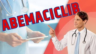 What is Abemaciclib Verzenio What is Abemaciclib used for Dosage and Precautions [upl. by Orvie]