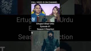 Ertugrul Ghazi Urdu  Episode 61  Season 3 Reaction [upl. by Riebling]