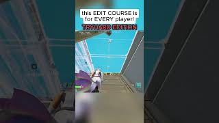 this EDIT COURSE is FOR EVERYONE TRYHARD EDITION fortnite [upl. by Leslee]