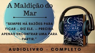 A Maldição do Mar 1  AUDIOBOOK  AUDIOLIVRO  CAPÍTULO 1 a 4 [upl. by Grega]