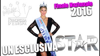 Miss Principessa Europa  Finale Nazionale 2016 [upl. by Alrick]