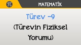 Türev  Türevin Fiziksel Yorumu  Matematik  Hocalara Geldik [upl. by Elgna467]