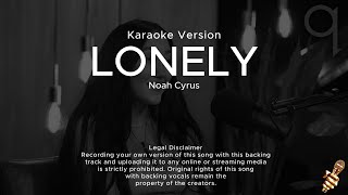 Noah Cyrus  Lonely Karaoke Version [upl. by Ynomrah]