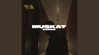 Muskat [upl. by Adnahc]