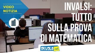 Test Invalsi 2018 tutto sulla prova di matematica [upl. by Harimas]