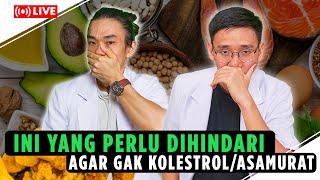 Ini Yang Perlu Dihindari Agar Gak KolestrolAsam Urat [upl. by Odrawde]