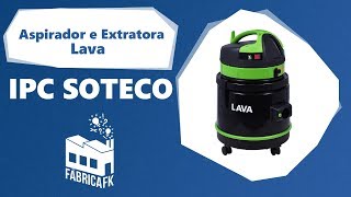 Aspirador e Extratora 27L 1200W Lava IPC  Fábrica FK [upl. by Annoj]