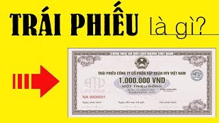 Trái phiếu là gì  Giải thích rõ ràng dễ hiểu [upl. by Anikehs486]