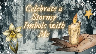 Cozy Imbolc Celebrations The Goddess Brigid amp Embracing the Stormy Weather [upl. by Mussman]