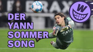 Der Yann Sommer Song [upl. by Rosenthal302]