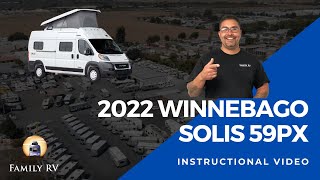 2022 Winnebago Solis 59PX Walkthrough amp Instructional Video Family RV [upl. by Critchfield822]