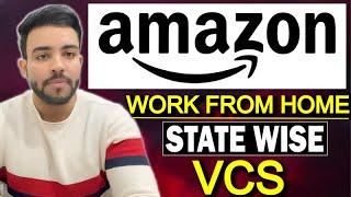 Amazon VCS 2024 Work from Home Vacancies State Wise  Punjab West Bengal  Noida amp Madhya Pradesh [upl. by Stacy]