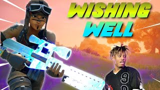 Fortnite Montage  quotWISHING WELLquot Juice WRLD [upl. by Enerak]