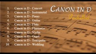 Canon in Ds Versions  Relax Music  JUN [upl. by Eenahs174]