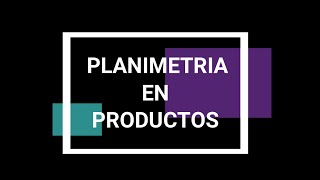 PLANIMETRÍA EN PRODUCTOS [upl. by Hurd539]