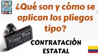 ¿Qué son los Pliegos Tipo  Contratación Estatal [upl. by Iman661]