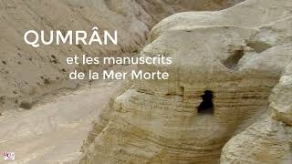 Qumran et les manuscrits de la Mer Morte [upl. by Eiliab]