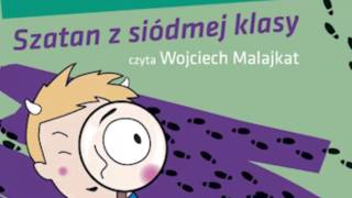 ㋡ ㋡ ㋡ Szatan Z Siódmej Klasy  Audiobook  Kornel Makuszyński [upl. by Essiralc964]