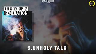 Unholy Talk  Jonimia  THUGS OF Z GENERATION Album  New Latest Rap Song 2024 [upl. by Harden]