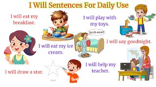 I Will Sentences For Daily Use  English Speaking Practice  English for Kids  Learn English [upl. by Knute383]